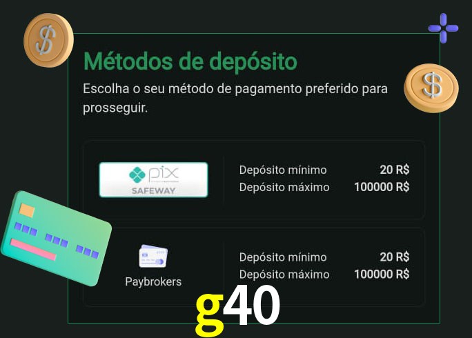 O cassino g40 oferece uma grande variedade de métodos de pagamento