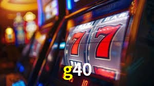 Recursos de Bônus g40